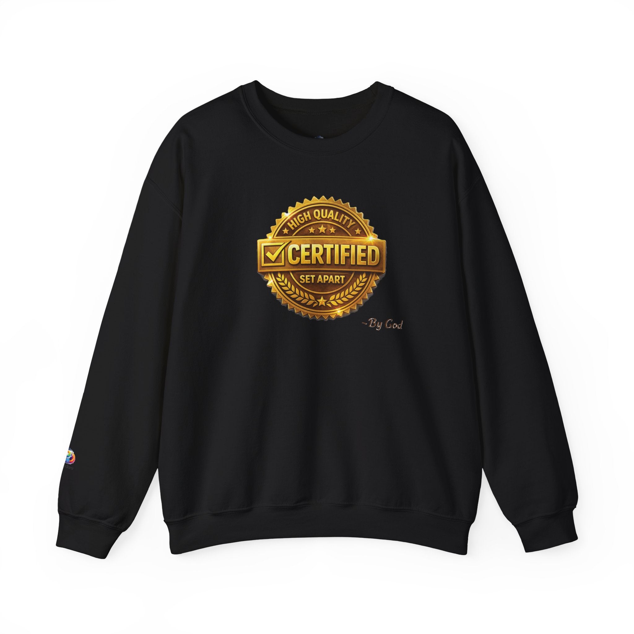 CERTIFIED BY GOD Crewneck Sweatshirt