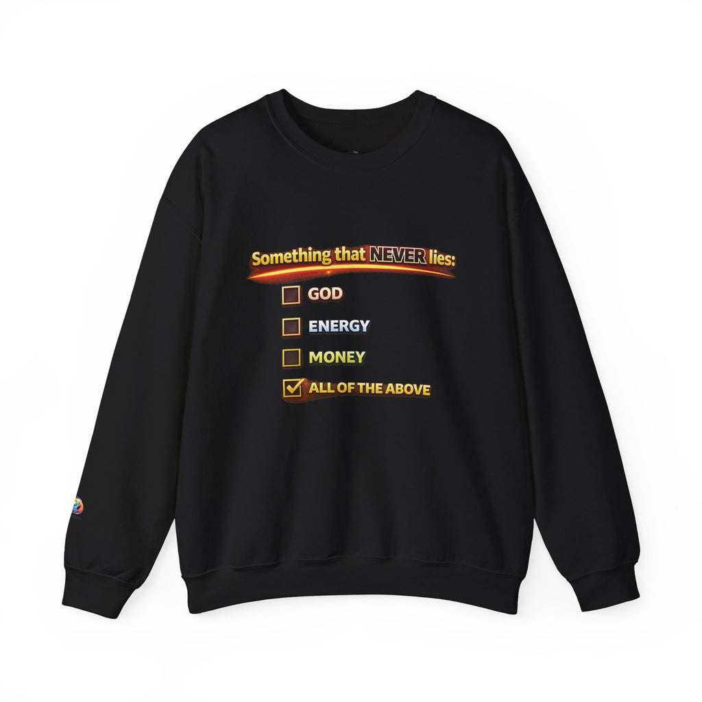 NEVER LIES Crewneck Sweatshirt