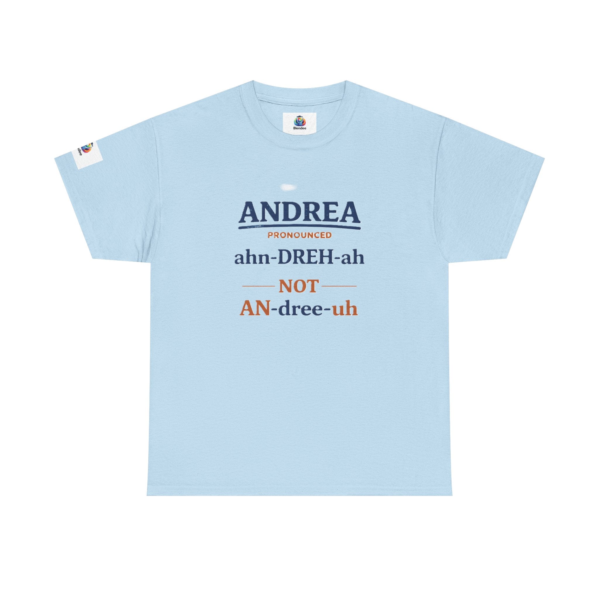 ANDREA (AHN-DREH-AH) - T-Shirt