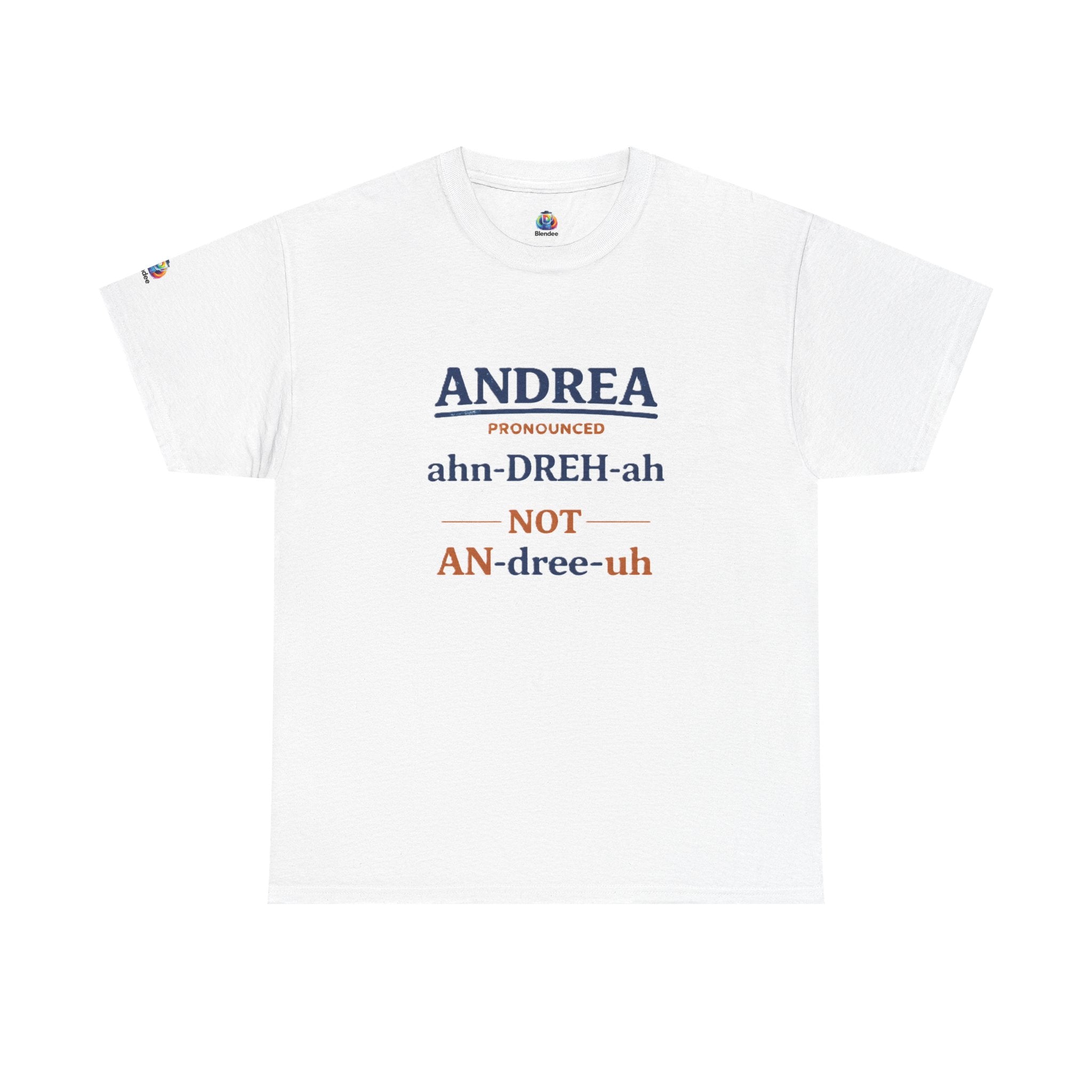 ANDREA (AHN-DREH-AH) - T-Shirt