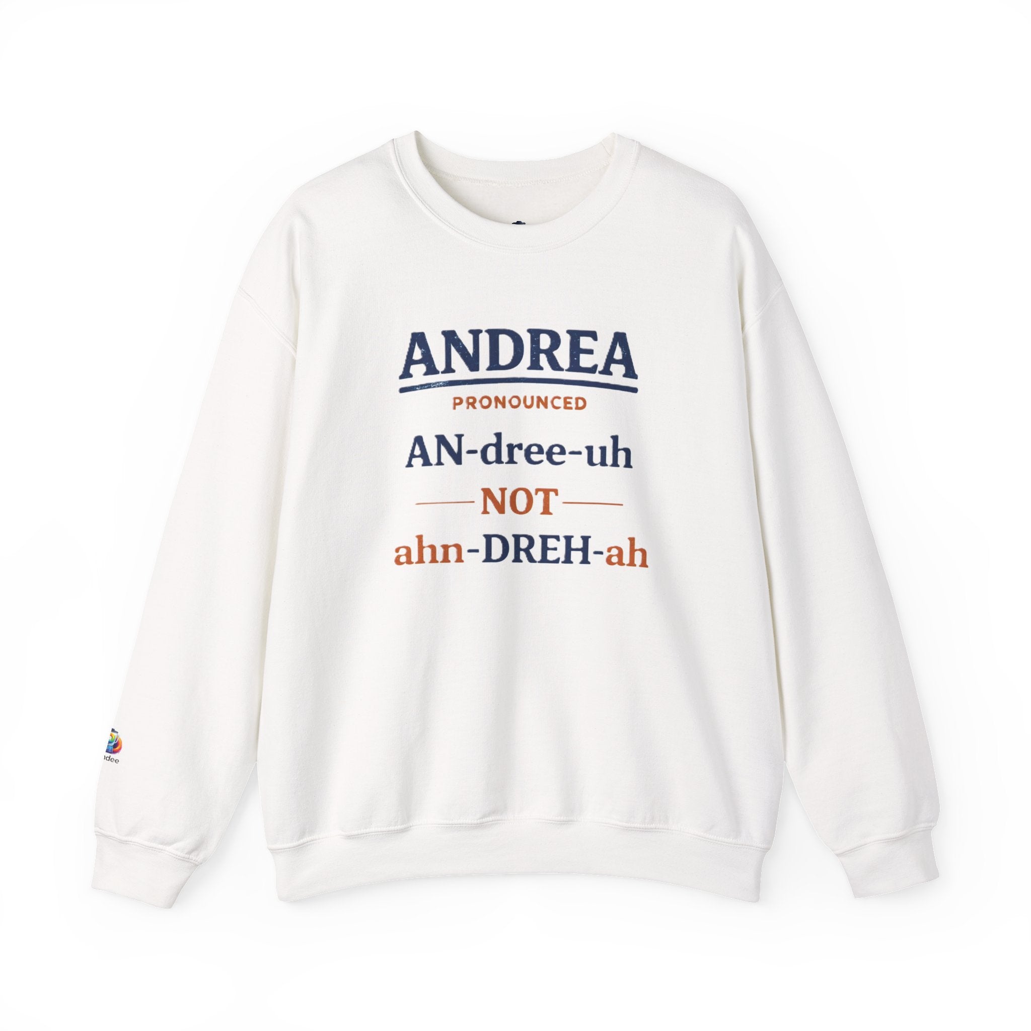ANDREA (AN-DREE-UH) - Crewneck Sweatshirt